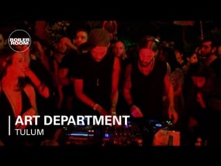 Deep house presents art department boiler room tulum [dj live set hd 1080]