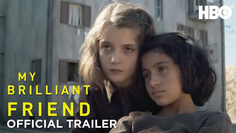 My brilliant friend / l'amica geniale | season 1 trailer