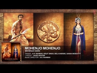 Mohenjo mohenjo full song mohenjo daro hrithik roshan, pooja hegde a r rahman