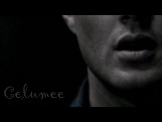 Сверхъестественное (cas / dean)