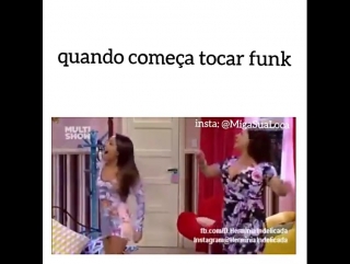 Quando começa a tocar funk