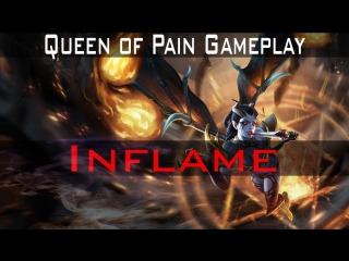 Inflame queen of pain 7300 mmr gameplay [made by hexor]