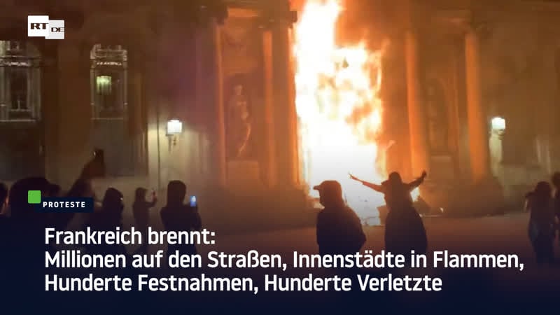 Frankreich brennt millionen auf den strassen, innenstädte in flammen, hunderte festnahmen, hunderte verletzte