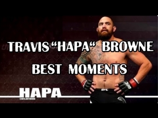 Best moments travis “hapa“ browne