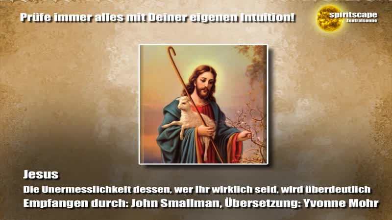 Jesus die unermesslichkeit dessen, wer ihr wirklich seid, wird überdeutlich