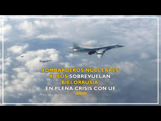 Dos bombarderos nucleares rusos sobrevuelan bielorrusia