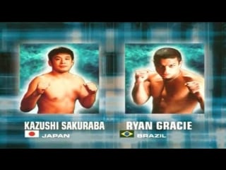 Ryan gracie vs kazushi sakuraba