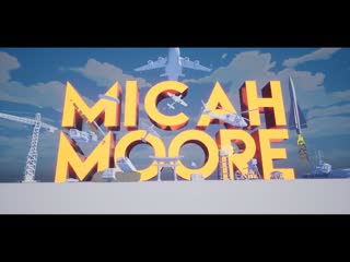 Micah moore (майка мур) unreal action design reel 2023 (операторский экшн дизайн на анриле 2023)