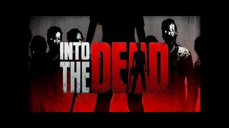 Мобильный обзорчик into the dead / android # wolfing