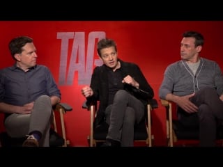 The tag interviews ed helms jon hamm and jeremy renne txtls