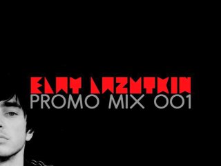 Elay lazutkin promo mix 001