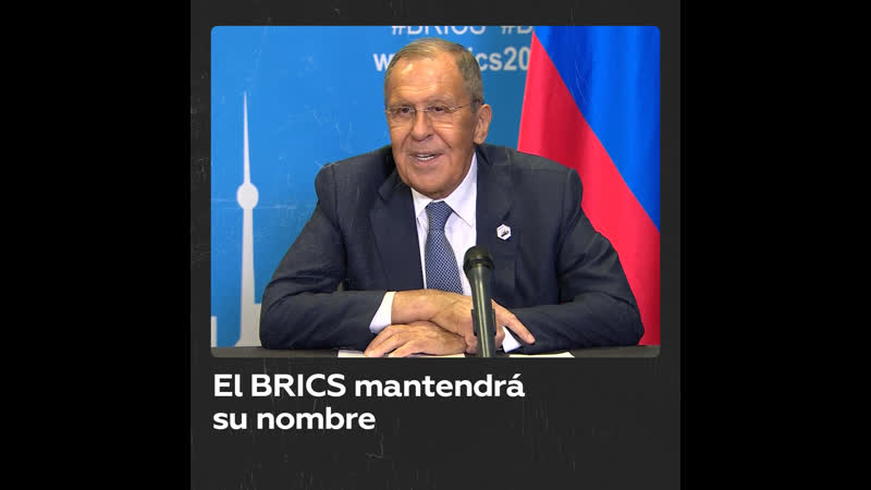El brics no cambiará su nombre a pesar de los nuevos miembros