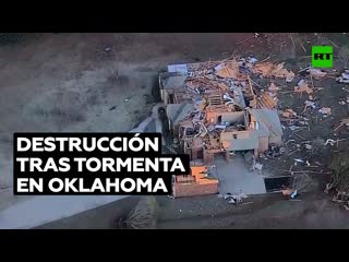 Varios heridos y viviendas destrozadas tras tormenta en oklahoma