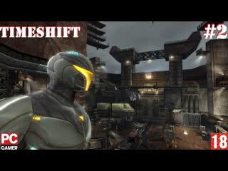 Timeshift (pc) прохождение #2 (без комментариев) на русском