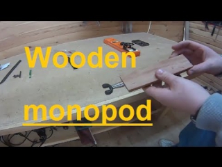 Wooden monopod