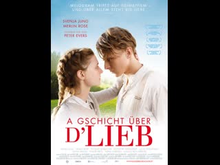 История о любви a geschichte überd lieb (2019) германия