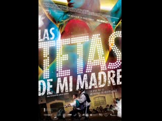 Грудь моей матери las tetas de mi madre (2015) колумбия