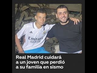 El real madrid cuidará a un joven que perdió a su familia en el sismo de marruecos