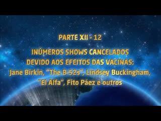 Numerosos shows cancelados devido aos efeitos das vacinas parte xii 12