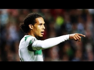 22 year old virgil van dijk dominates barcelona • 2013/14