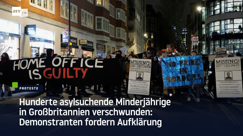 Hunderte asylsuchende minderjährige in grossbritannien verschwunden demonstranten fordern aufklärung
