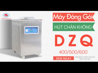 Hướng dẫn sử dụng máy hút chân không công nghiệp alpha dzq 400