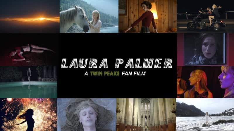 Laura palmer a twin peaks fanfilm (full movie)