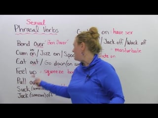 Phrasal verbs of sex