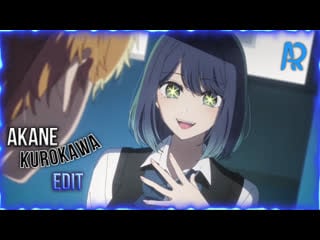 Akane kurokawa edit | oshinoko 2k