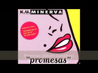 Ku minerva promesas (album completo)