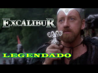 "excalibur" (1981) de john boorman legendado