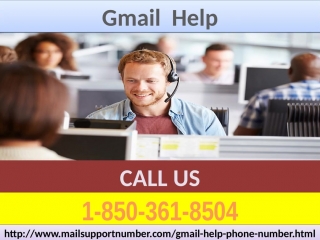 Gmail help 1 850 361 8504 problems can be fixed in a jiffy