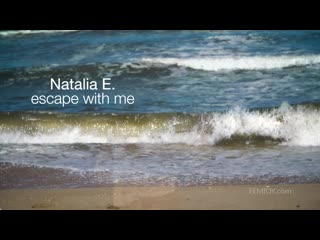 2019 01 05 natalia e escape with me