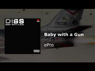 Baby with a gun (marshall gonna killme diss)