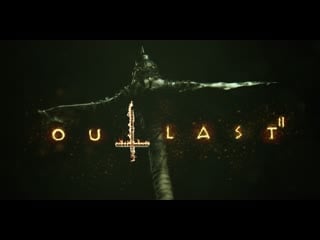 Прохождение outlast 2 – часть 5 рыбацкая деревня