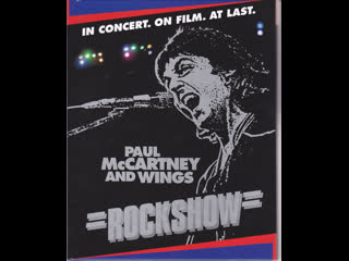 Paul mccartney and wings rockshow (1980) ©2013