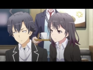 Oregairu /yahari ore no seishun love come wa machigatteiru [3 серия tv2][zendos & eladiel]