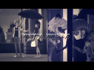 Marinette & adrien 「keep holding on」ladybug & cat noir【amv】