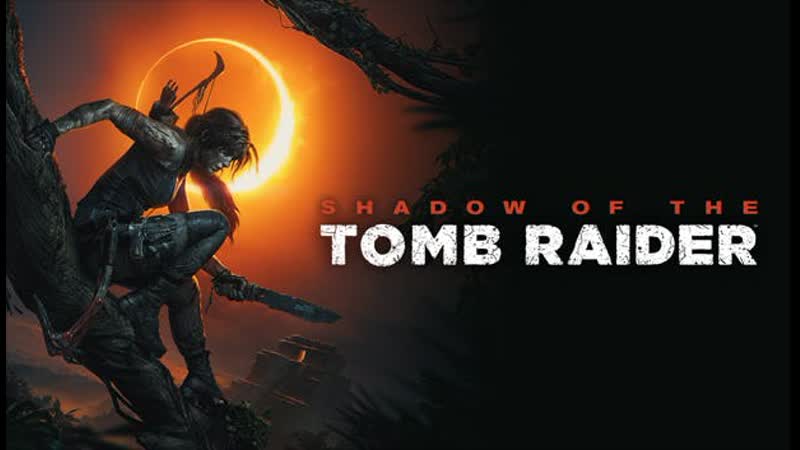 Shadow porn video – Лара крофт shadow of the tomb raider прохождение часть 4 финал игры
