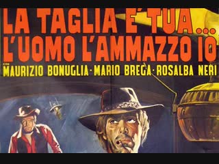 La taglia è tua l'uomo l'ammazzo io (el puro se sienta, espera y dispara) (1969) (español)