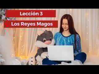 Lección 3 los reyes magos