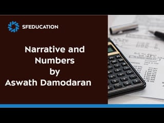 Narrative and number a lecture by aswath damodaran