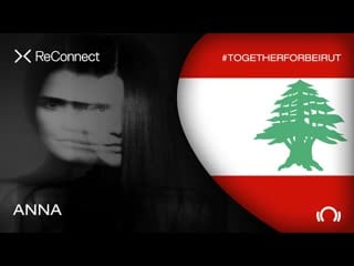 Anna live @ reconnect #togetherforbeirut