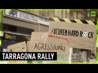 Protesters take to streets of tarragona over hard rock hotel complex