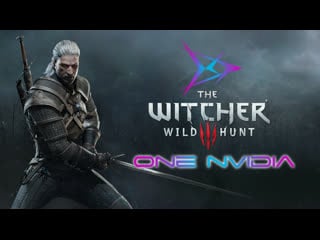 Unicpc one nvidia the witcher 3