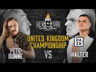 Pete dunn vs walter nxt takeover new york wwe united kingdom championship