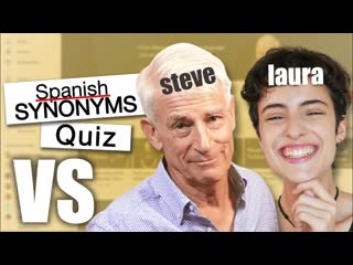 Testing steve kaufmanns spanish spanish synonym quiz! spanish after hours