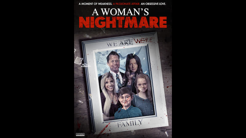 Женский кошмар a womans nightmare (2018)