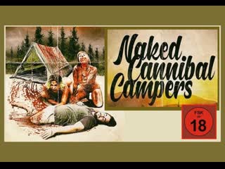 Naked cannibal campers (2020)