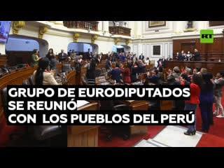 Una delegación de eurodiputados lleva a cabo reuniones con organizaciones sociales peruanas